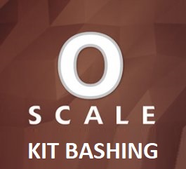 O Scale Kit Bashing